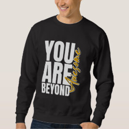 Moletom Além do normal, puro incrível