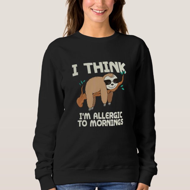 Moletom Alergia Às Manhãs Sloth Lazy Sloth Night Shift (Frente)