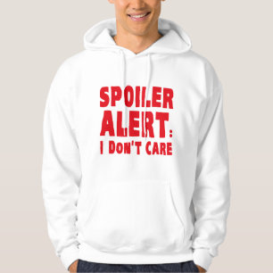 Moletom Alerta do Spoiler: Não me importo