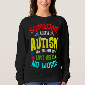 Moletom Alguém Com Autismo Me Ensinou Que O Amor Não Preci
