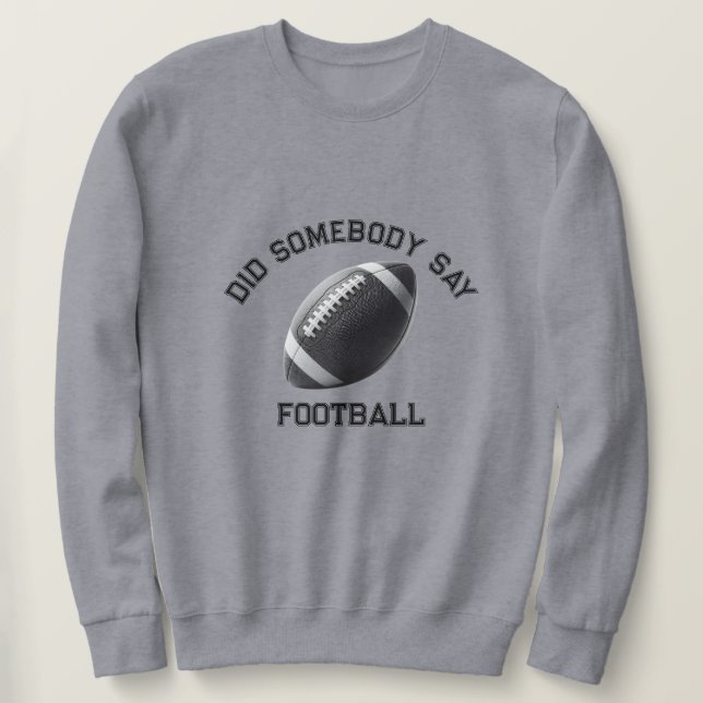Moletom Alguém Disse Futebol (Frente do Design)