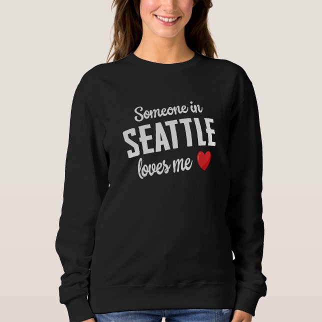 Moletom Alguém em Seattle Me Ama (Frente)