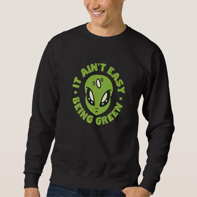 Moletom Alienígena Não é Fácil Ser Verde (Frente)