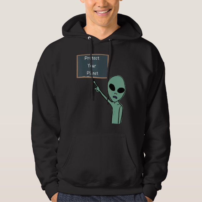 Moletom Alienígena Proteja Seu Planeta Apontando Para O Qu (Frente)