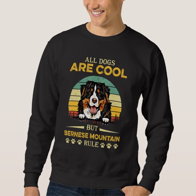 Moletom All Dogs Are Cool But Bernese Mountain Rule Father (Frente)