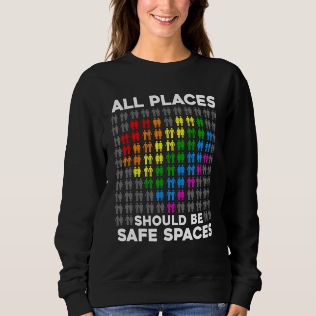 Moletom All Places Should Be Safe Spaces Gay Pride Ally Pr (Frente)