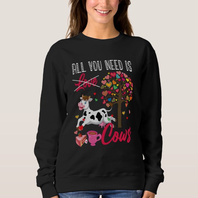 Moletom All You Need Is Cows Valentine's Day Hearts Farmer (Frente)
