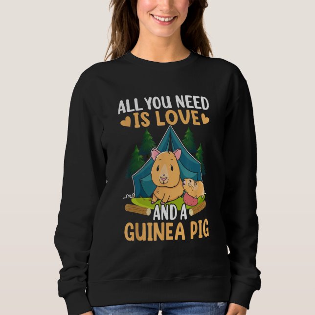 Moletom All You Need Is Love And A Guinea Pig (Frente)