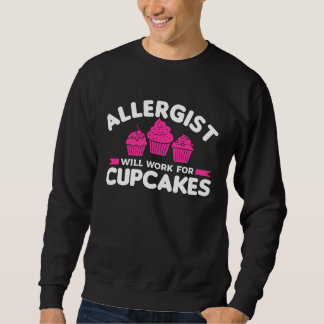Moletom Allergist Will Work For Cupcakes Allergology Aller