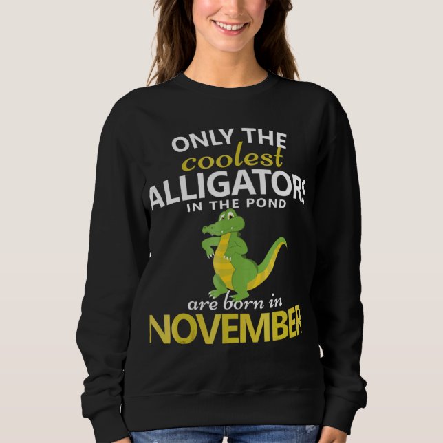 Moletom Alligator November Birthday Birthday Party Outfit (Frente)