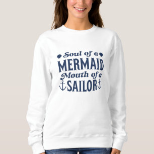 Moletom Alma De Uma Boca De Sereia De Um Marinheiro
