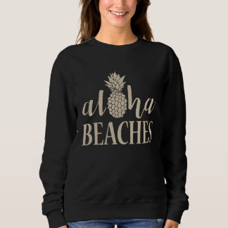 Moletom Aloha Beaches Pineapple Bachelorette Party Summer