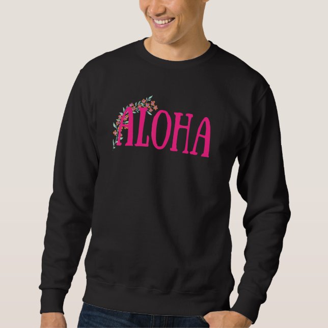 Moletom Aloha Hawaii Da Ilha Sente A Flor Aloha (Frente)