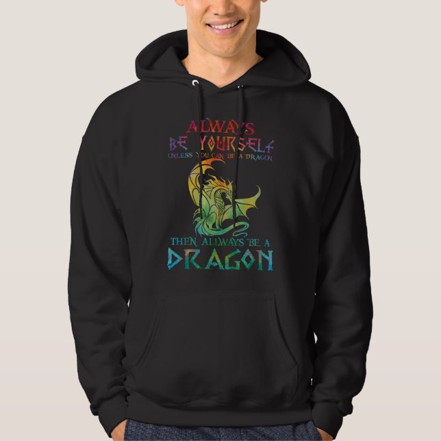 Moletom Always Be Yourself Dragon   for Dragon (Frente)