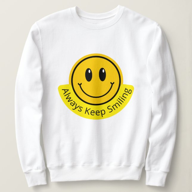 MOLETOM ALWAYS KEEP SMILING (Frente do Design)