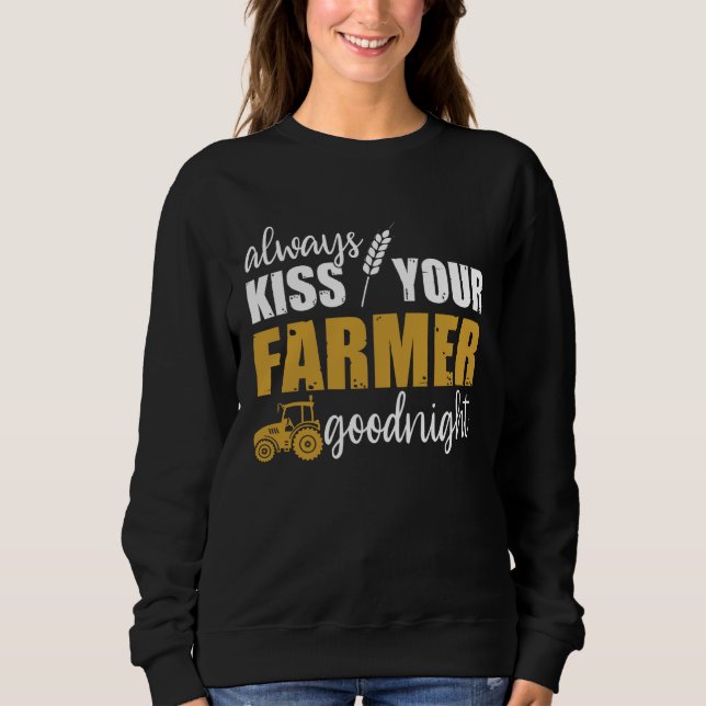 Moletom Always Kiss Your Farmer Cute Farmer Dad Tractor (Frente)
