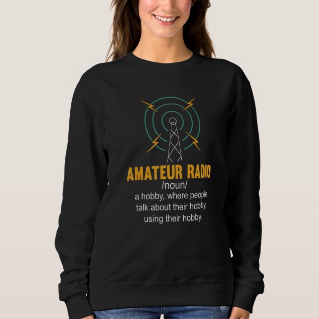 Moletom Amateur Radio Definition for a Ham Radio Operator (Frente)