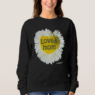 Moletom Amava a Mãe, Dia de as mães de margarida 2