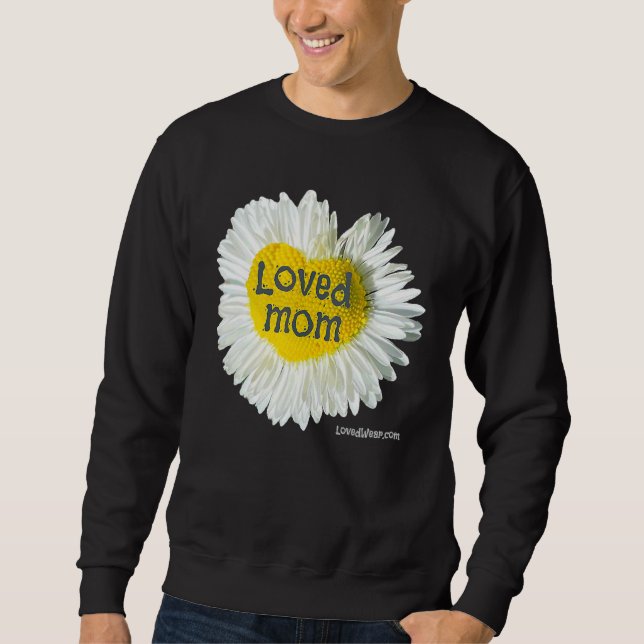 Moletom Amava a Mãe, Dia de as mães de margarida 2 (Frente)