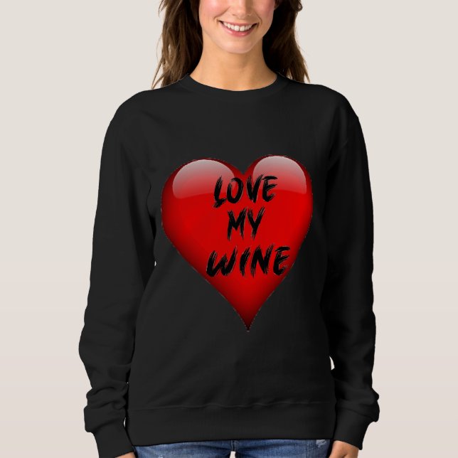 Moletom Ame Meu Vinho (Frente)