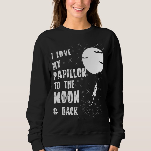 Moletom Ame O Meu Papillon À Lua E De Volta (Frente)