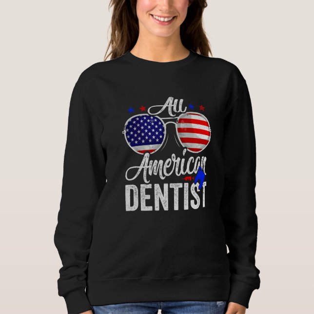 Moletom American Flag Dentist 4th Of July Patriotic Men Wo (Frente)