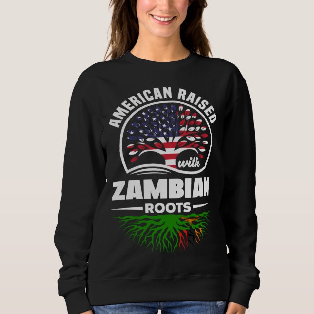 Moletom American Raised With Zambian Roots Zambian Zambia  (Frente)