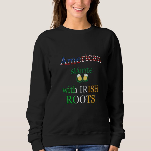 Moletom Americano com Irish Roots Slainte (Frente)