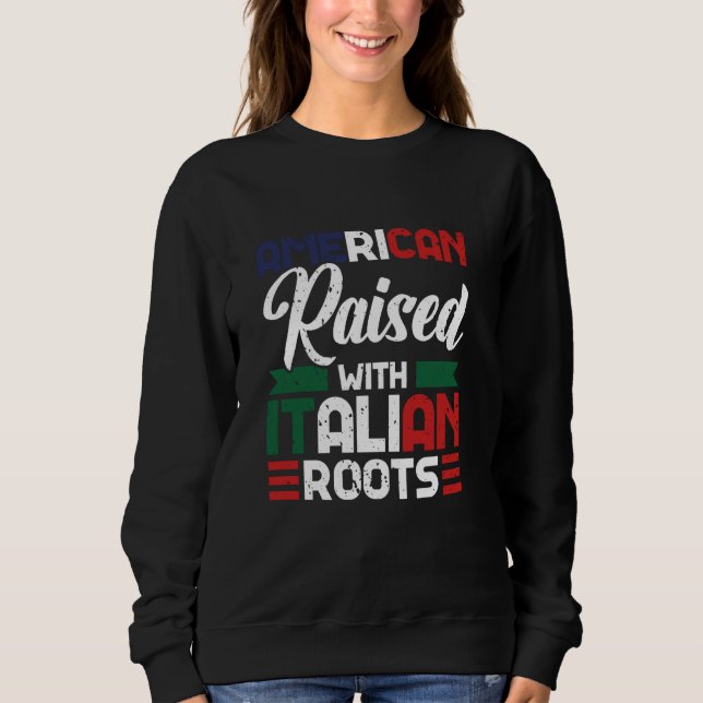 Moletom Americano Levantado com Raízes Italianas Italianas (Frente)