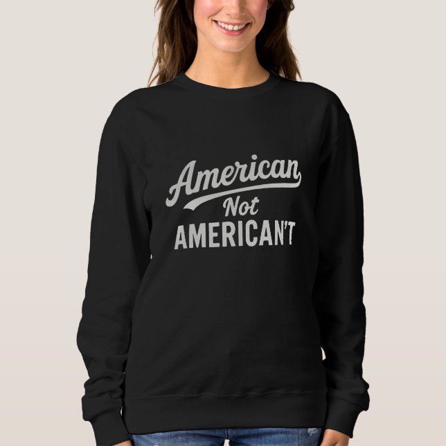 Moletom Americano não american't (Frente)