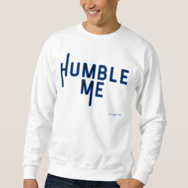 Moletom Ammo Roupa USA Humble Me Men's Sweatshirt (Frente)