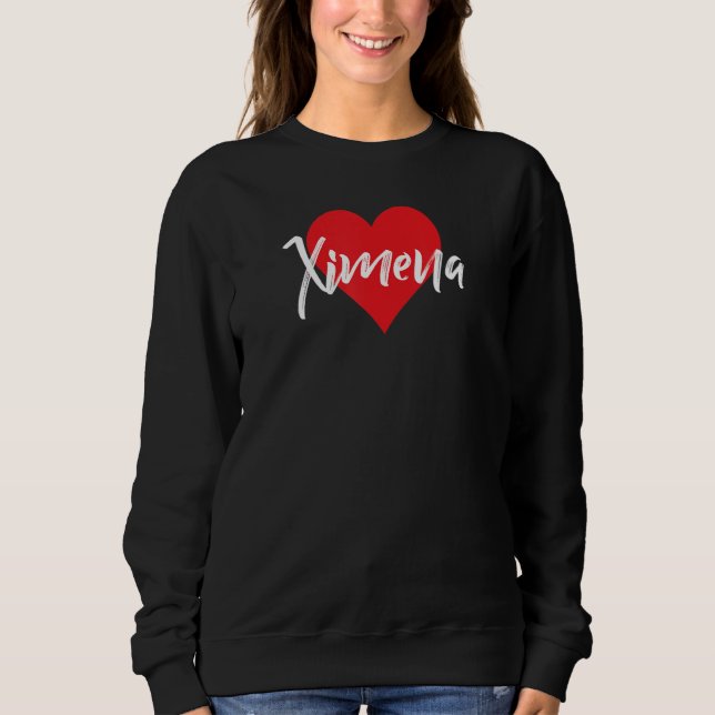 Moletom Amo A Ximena Primer Nombre Yo Corazón (Frente)