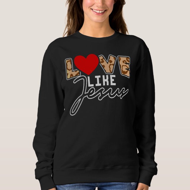 Moletom Amor Como Jesus Cristo Religião Deus Caras (Frente)