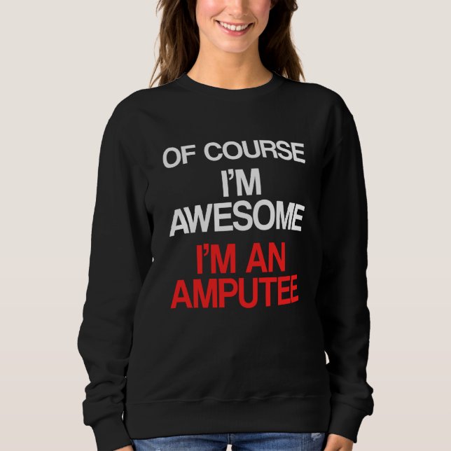 Moletom Amputee Humor Course Perna Braço Engraçado Recuper (Frente)