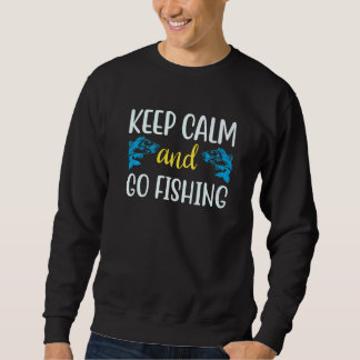 Moletom An Awesome Keep Calm and Go Fishing Quote  1