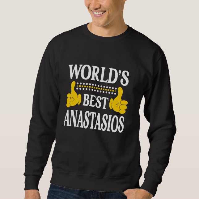 Moletom Anastasios Nome Pessoal Nome Melhor A do Mundo (Frente)