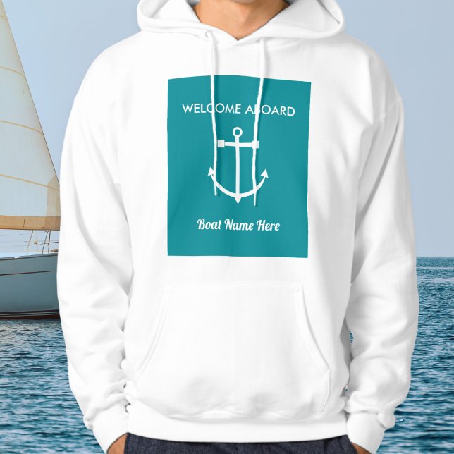 Moletom Ancoragem Náutica Bem-vindo a Bordo Nome do Barco  (A hoodie with 'Welcome Aboard' message, to personalize with your boat name, or your own name)