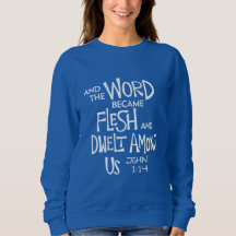 And the Word became Flesh