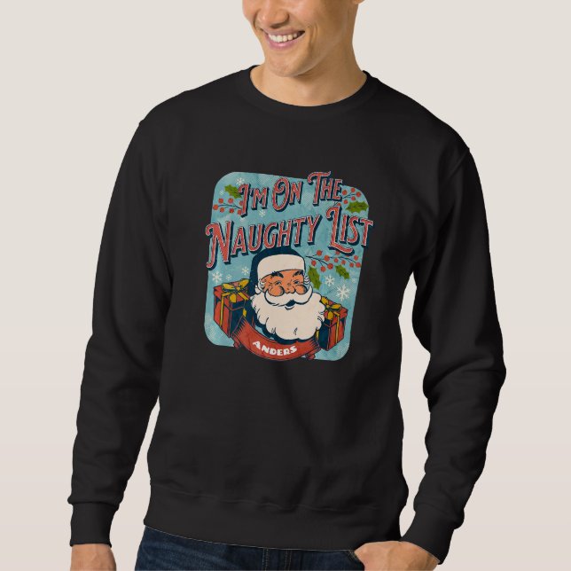 Moletom Anders Christmas Naughty List  Santa xmas holiday  (Frente)