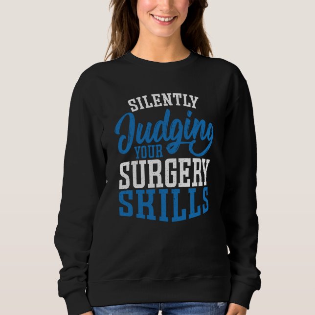 Moletom Anesthetist Silently Judging your Surgery Skills (Frente)