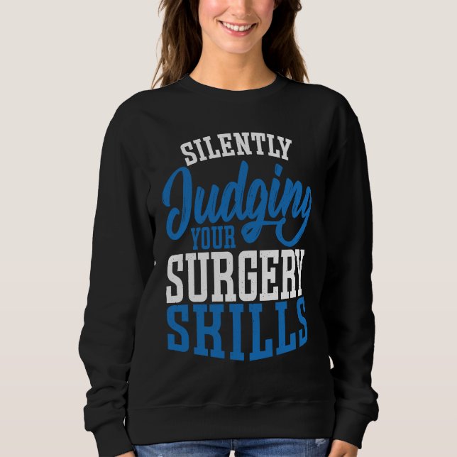 Moletom Anesthetist Silently Judging your Surgery Skills (Frente)
