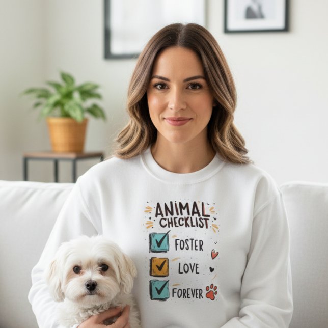Moletom Animal Lover Sweatshirt - Foster Love Forever (Women's pet foster sweatshirt)