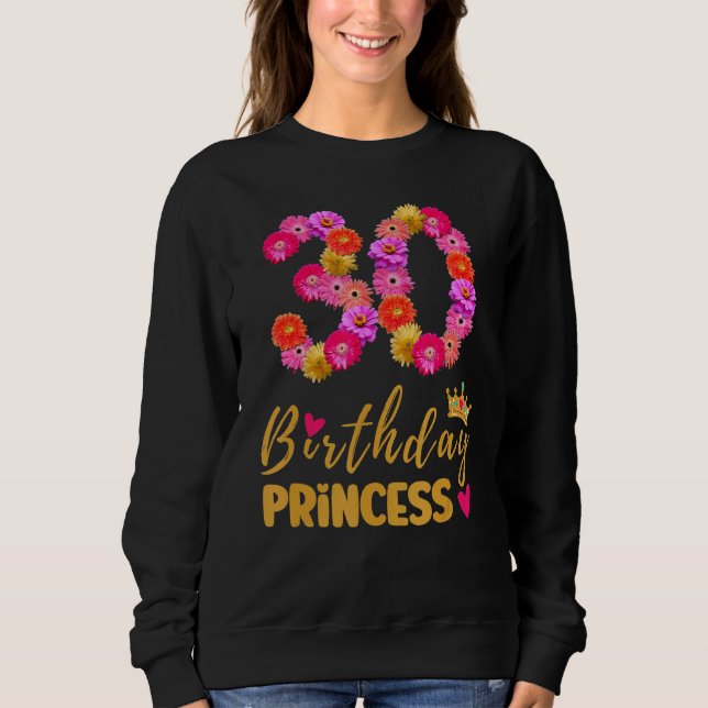 Moletom Aniversário De 30 Anos Princesa Flor É Minha 30 B (Frente)