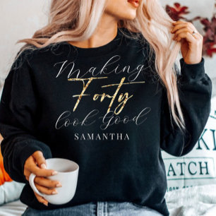Moletom Aniversário Fazer 40 Quarenta parece bom doce pres