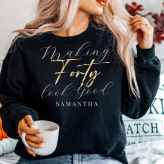 Moletom Aniversário Fazer 40 Quarenta parece bom doce pres