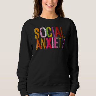 Moletom Ansiedade Social Perfeita Para A Consciência Socia