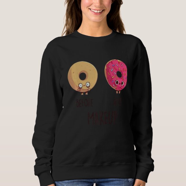 Moletom Antes de Makeup Doughnut Rosquinha Legal Cute Funn (Frente)