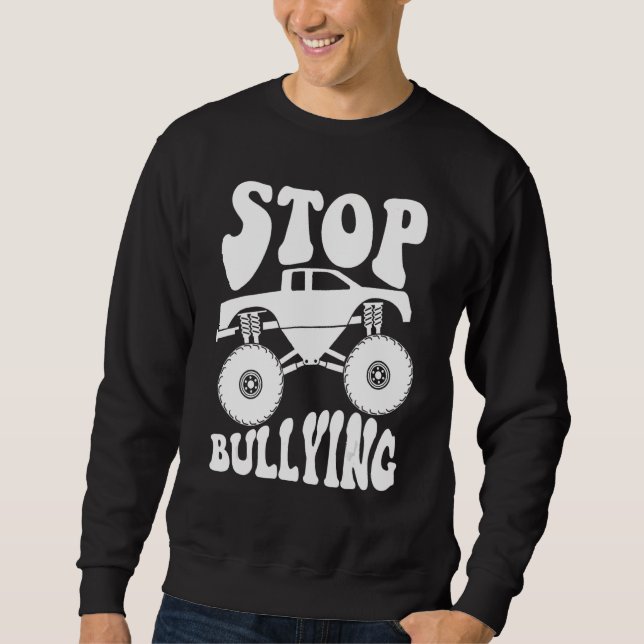Moletom Anti Bullying Stop Bullying At School Monster Truc (Frente)