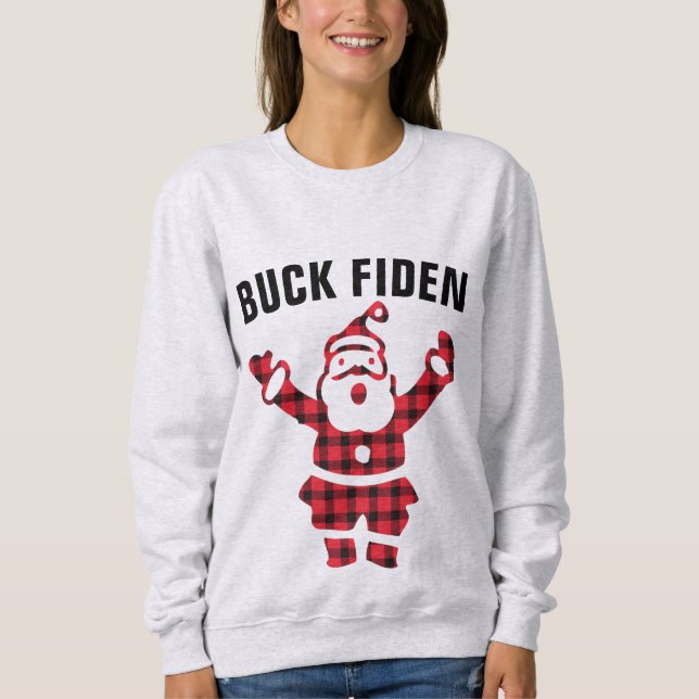 Moletom ANTI-JOE BIDEN BUCK FIDEN CHRISTMAS T-Shir (Frente)