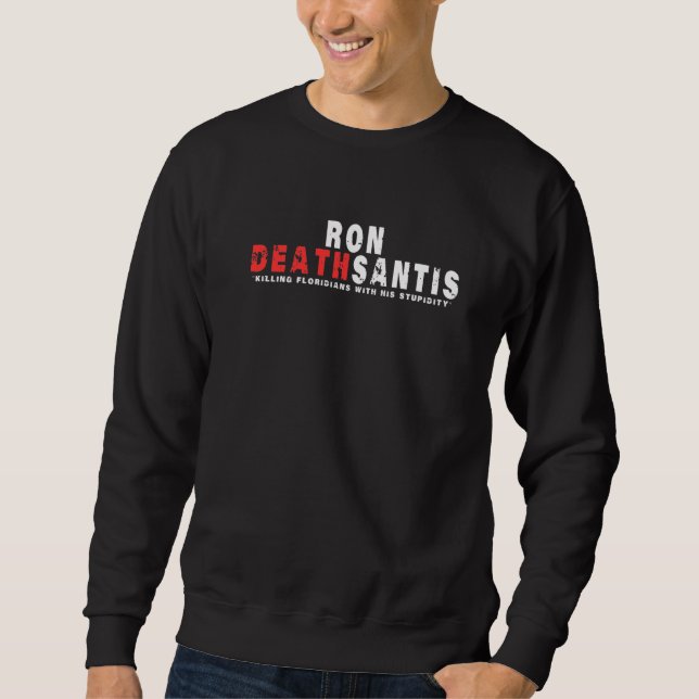 Moletom Anti Ron Desantis Governador da Flórida (Frente)